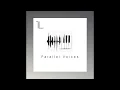 Parallel Voices - ID (Braxton - TDP Presents 02 2023-01-09)