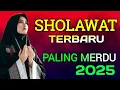 Lagu SHOLAWAT MERDU, SHOLAWAT JIBRIL PENARIK REZEKI PALING MUSTAJAB Sholawat Membawa Berkah