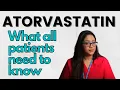 Atorvastatin What All Patients Need to Know