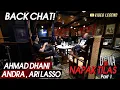 Download Lagu BACKCHAT! AHMAD DHANI,ARI LASSO,ANDRA - @Dewa19  Napak tilas Dewa19 [PART 1]