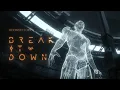 Download Lagu MY FIRST STORY - BREAK IT DOWN - Official Music Video