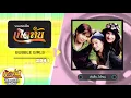【เกิดทัน】รวมเพลง BUBBLE GIRLS