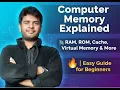 Computer Memory Explained RAM ROM Cache Virtual Memory More Easy Guide for Beginners