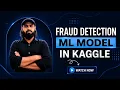 Building a Fraud Detection Model Using Machine Learning End-to-End Project