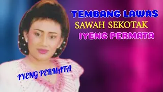 Download TEMBANG LAWAS SAWAH SEKOTAK IYENG PERMATA MP3