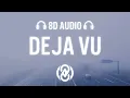 Olivia Rodrigo - deja vu (Lyrics) | 8D Audio 🎧