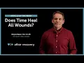 Surviving Infidelity Does Time Heal All Wounds