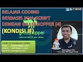 Belajar Coding Berbasis Java Script dengan Grasshopper 4 - Kondisi IF