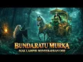 Lagu BUNDA RATU MASUK KE RAGA BMR HABISIN MAK LAMPIR