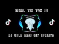 Download Lagu DJ WALA AMRI GET LAGENTA LEGET NI ANTA JEDAQ JEDUQ VIRALL TIK TOK 2024!!