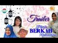 Lagu TRAILER PINTU BERKAH RAMADHAN SELFI LIDA