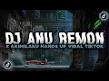 DJ ANU REMON X AKIMILAKU HANDS UP FEBRII SARAGIH VIRAL TIK TOK TERBARU 2022 YANG KALIAN CARI !