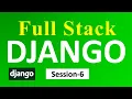 Python Django Full Course Build Web Applications from Scratch Session-6