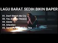 Download Lagu 5 Lagu barat sedih bikin baper enak di dengar || pengantar tidur
