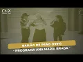 Chitãozinho \u0026 Xororó - Bailão de Peão {Programa Ana Maria Braga} (1997)