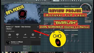 Download ( REVIEW PROJEK ) Gomez Lx - Biarlah - Dian Sorowea ( Remix ) || Free Flp MP3