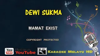 Download Dewi Sukma - Mamat Exist (KARAOKE HD) MP3