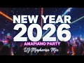 Lagu New Year 2026 Amapiano Party DJ Mix