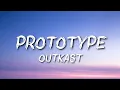 Outkast - Prototype
