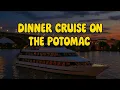 Dinner Cruise on the Potomac River Washington D C Night Views CityCruises Experience