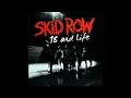 Skid Row: 18 and Life - backing track (Vocal)