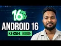 How to Compile Android 16 Kernel for any ANDROID phone