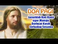 Download Lagu DOA PAGI 🟠 Jamahlah Hati Kami agar Mampu Berbuat Kasih terhadap Sesama | Doa Katolik