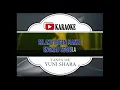 Lagu Karaoke YUNI SHARA - TANPAMU (POP INDONESIA) | Official Karaoke Musik Video