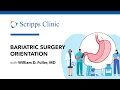 Bariatric Surgery Orientation