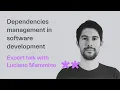 Dependencies management in software development