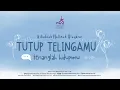 TUTUP TELINGAMU !!! TENANGLAH HIDUPMU - USTADZAH HALIMAH ALAYDRUS