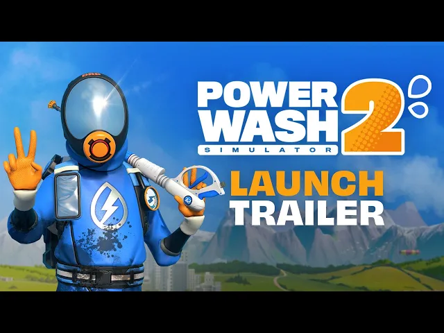 PowerWash Simulator 2 | Launch Trailer