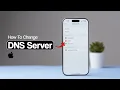 How to Change DNS Server on iPhone