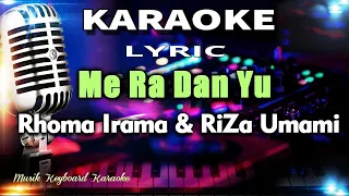 me ra dan yu karaoke tanpa vokal