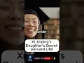 Xi Jinping s Daughter s Secret Harvard Life