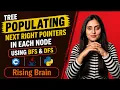 Populating Next Right Pointers in Each Node BFS DFS Approach Binary Tree Java Python C
