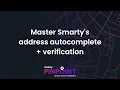 Master Smarty s address autocomplete verification