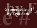 Erik Satie - Gymnopedie No. 1 - Aldo Ciccolini