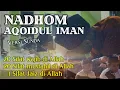 Download Lagu NADHOM AQOIDUL IMAN - 20 SIFAT WAJIB BAGI ALLAH