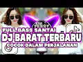 Download Lagu DJ BARAT CAMPURAN ENAK SAAT SANTAI || DJ VIRAL TIKTOK FULL BASS TERBARU
