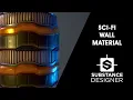 Substance Designer - Sci-Fi Wall Material