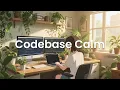 Codebase Calm - Chillstep for Afternoon Coding Sessions