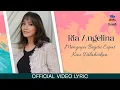 Download Lagu Ria Angelina - Mengapa Begitu Cepat Kau Dilahirkan (Official Lyric Video)