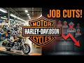 Harley-Davidson FORCED to Cut Jobs The Full Story