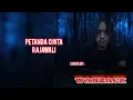 Download Lagu PETANDA CINTA - RAJAWALI ( VOCAL BY WANZACK )