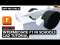 Step 6 Front Wing F1 in Schools STEM Racing Intermediate CAD Tutorial Off The Track