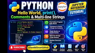 Python Hello World print Comments Multi-line Strings Jupyter Notebook Tutorial