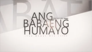 behind the scenes ang babaeng humayo