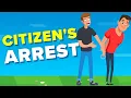 What Is Citizen s Arrest Is It Really Legal
