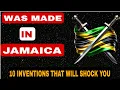 10 INVENTIONS YOU WON'T BELIEVE ARE FROM JAMAICA